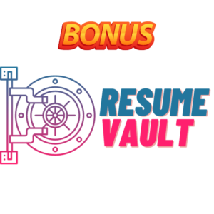 resume vault - bonus