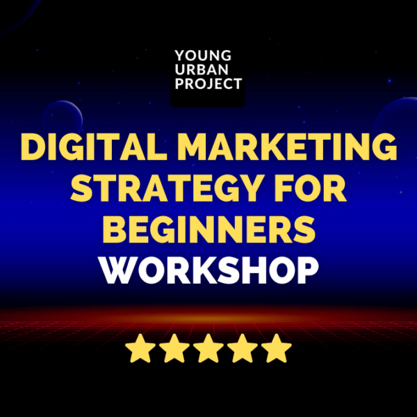 Digital Marketing Strategy for beginners Workshop 1