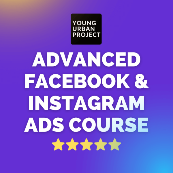Advanced Facebook & Instagram Ads Course - Intl 1