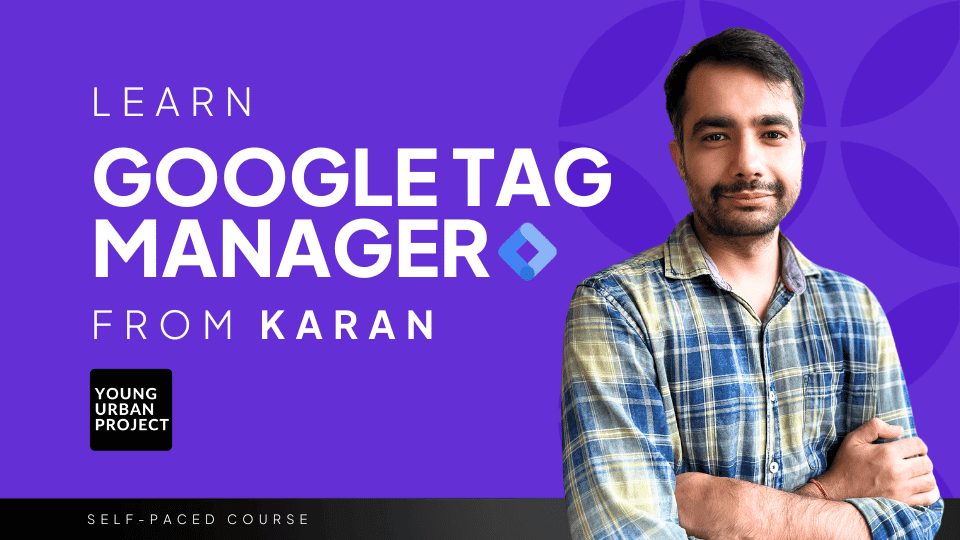 Google tag manager course - Young Urban Project