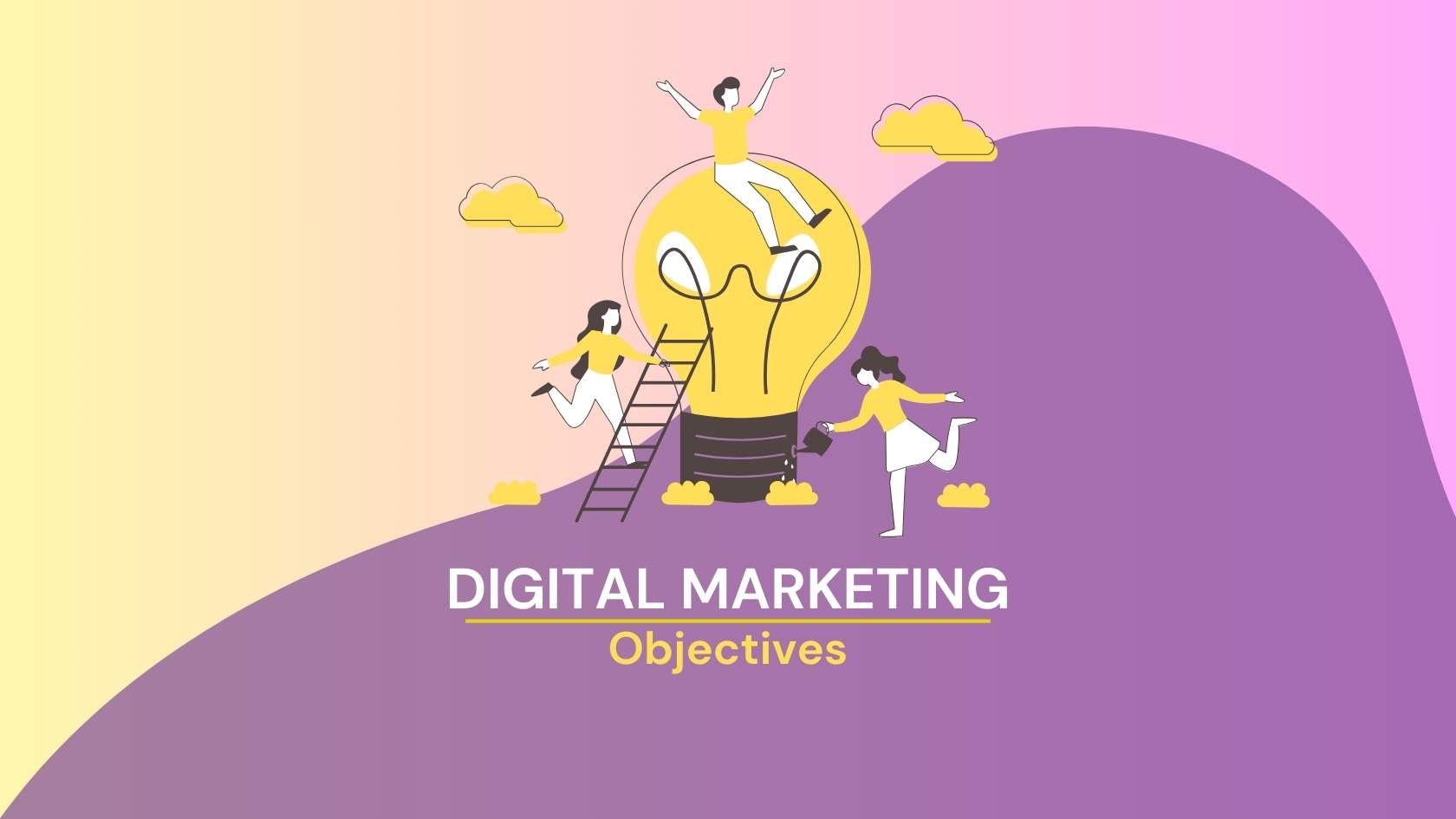 10 Digital Marketing Objectives to Skyrocket Your Business Growth