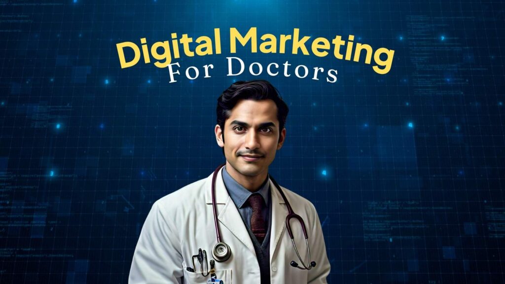 Digital marketing for doctors